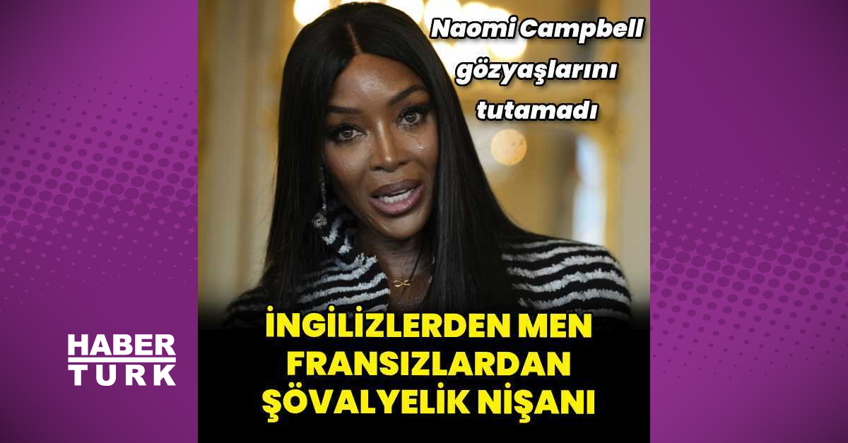 Naomi Campbell, ödülünü gözyaşlarıyla aldı